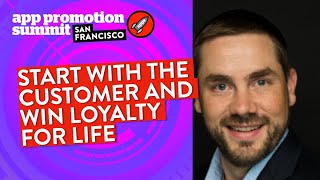 Start with The Customer and Win Loyalty for Life