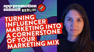 Turning Influencer Marketing into a Cornerstone of your Marketing Mix
